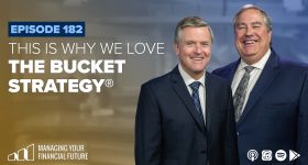 THIS Is Why We Love The Bucket Strategy® – Episode 182