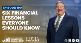 Six Financial Lessons Everyone Should Know – Episode 190