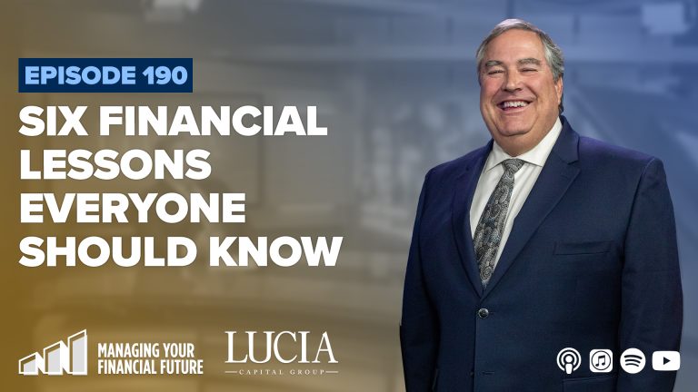 Six Financial Lessons Everyone Should Know - Managing Your Financial Future [E190]