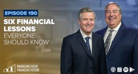 Six Financial Lessons Everyone Should Know- Episode 190